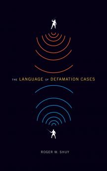 The Language of Defamation Cases