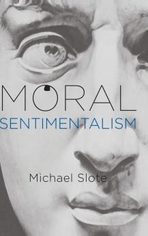 Moral Sentimentalism