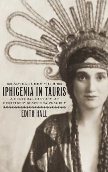 Adventures with Iphigenia in Tauris