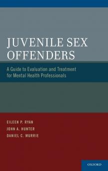 Juvenile Sex Offenders