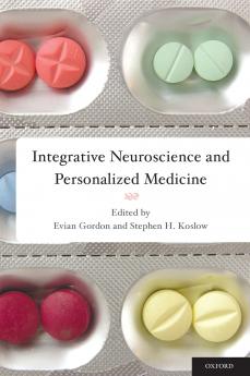 Integrative Neuroscience and Personalized Medicine