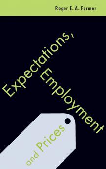 Expectations Employment and Prices