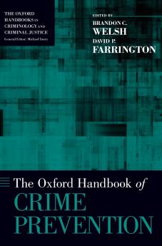 Oxford Handbook of Crime Prevention