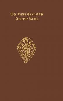 Latin Text Ancrene Riwle Eetso