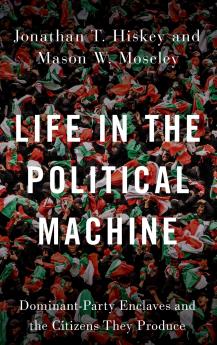 Life in the Political Machine