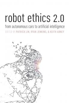 Robot Ethics 2.0