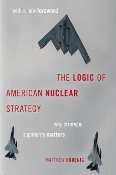 Logic of American Nuclear Strategy