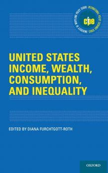 United States Income Wealth Consumption and Inequality