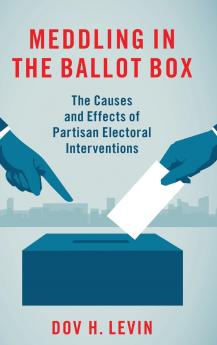 Meddling in the Ballot Box