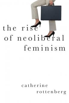 Rise of Neoliberal Feminism