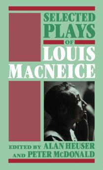 Selected Plays of Louis MacNeice