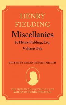 Miscellanies by Henry Fielding Esq.