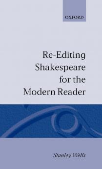 Re-Editing Shakespeare for the Modern Reader