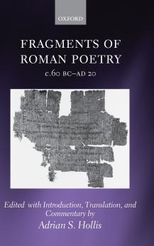 Fragments of Roman Poetry C.60 BC-Ad 20