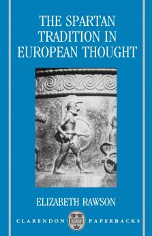 The Spartan Tradition in European Thought