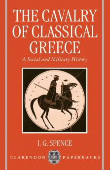 The Cavalry of Classical Greece