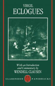 A Commentary on Virgil Eclogues