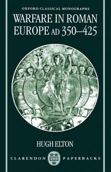 Warfare in Roman Europe Ad 350-425
