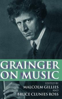 Grainger on Music