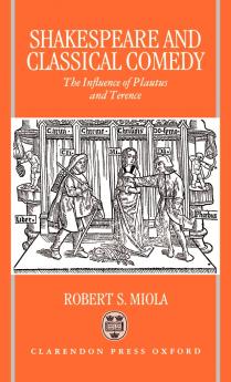 Shakespeare and Classical Comedy