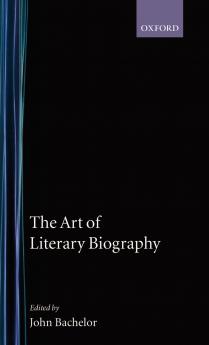 The Art of Literary Biography