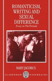 Romanticism Writing and Sexual Difference