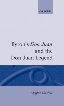 Byron's Don Juan and the Don Juan Legend