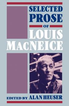 Selected Prose of Louis MacNeice