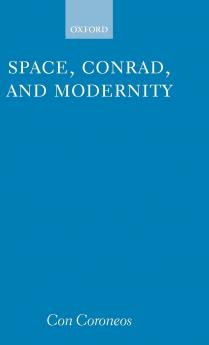 Space Conrad and Modernity