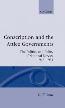 Conscription and the Attlee Governments