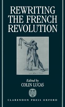 Rewriting the French Revolution