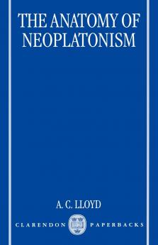 The Anatomy of Neoplatonism