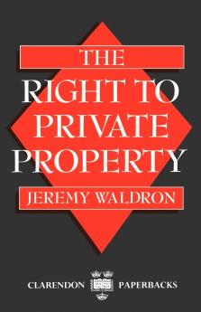 The Right to Private Property