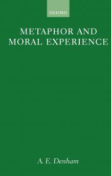 Metaphor and Moral Experience