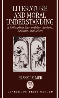 Literature and Moral Understanding