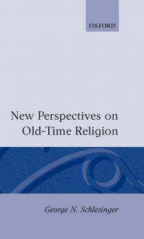 New Perspectives on Old-Time Religion