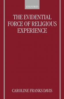 The Evidential Force of Religious Experience