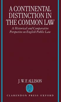 A Continental Distinction in the Common Law