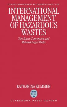 International Management of Hazardous Wastes