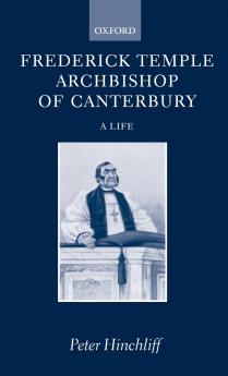 Frederick Temple Archbishop of Canterbury