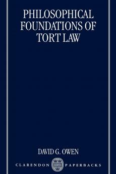 Philosophical Foundations of Tort Law