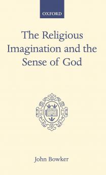 The Religious Imagination and the Sense of God