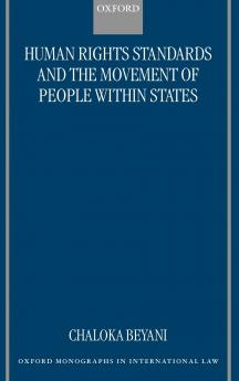 Human Rights Standards and the Free Movement of People Within States