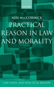 Practical Reason in Law and Morality
