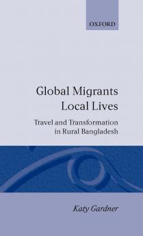 Global Migrants Local Lives