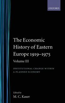 The Economic History of Eastern Europe 1919-1975