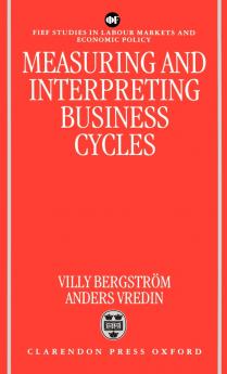 Measuring and Interpreting Business Cycles
