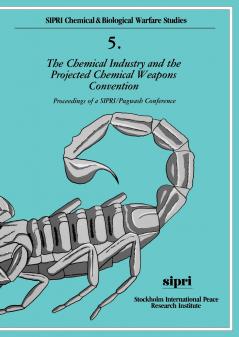 The Chemical Industry and the Projected Chemical Weapons Convention