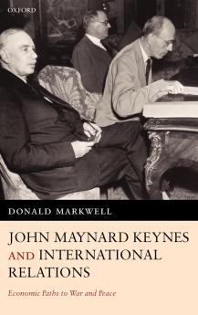 John Maynard Keynes and International Relations