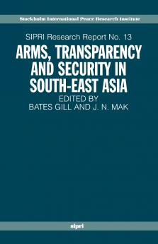 Arms Transparency and Security in South-East Asia